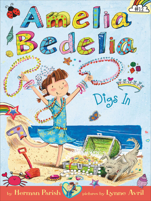 Title details for Amelia Bedelia Digs In by Herman Parish - Available